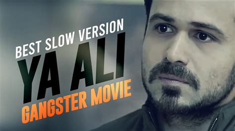 ya ali song lyrics|ya ali song gangster.